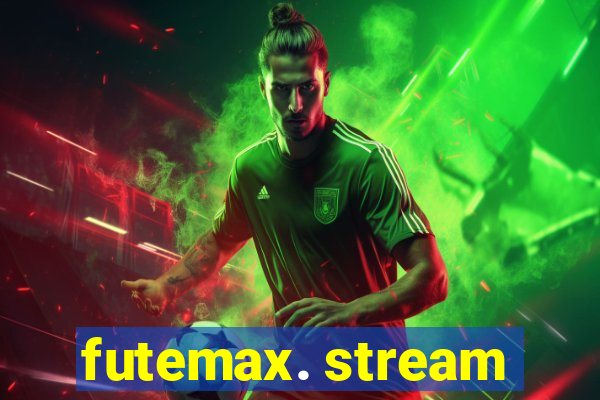 futemax. stream